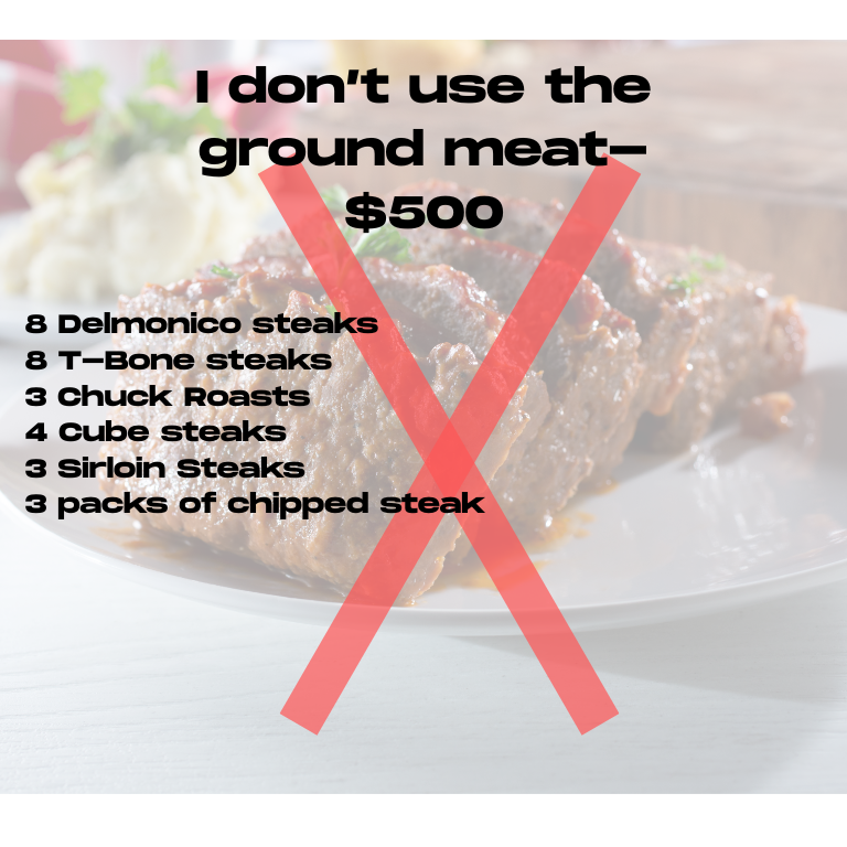 Freezer Bundle- I don't use the ground meat